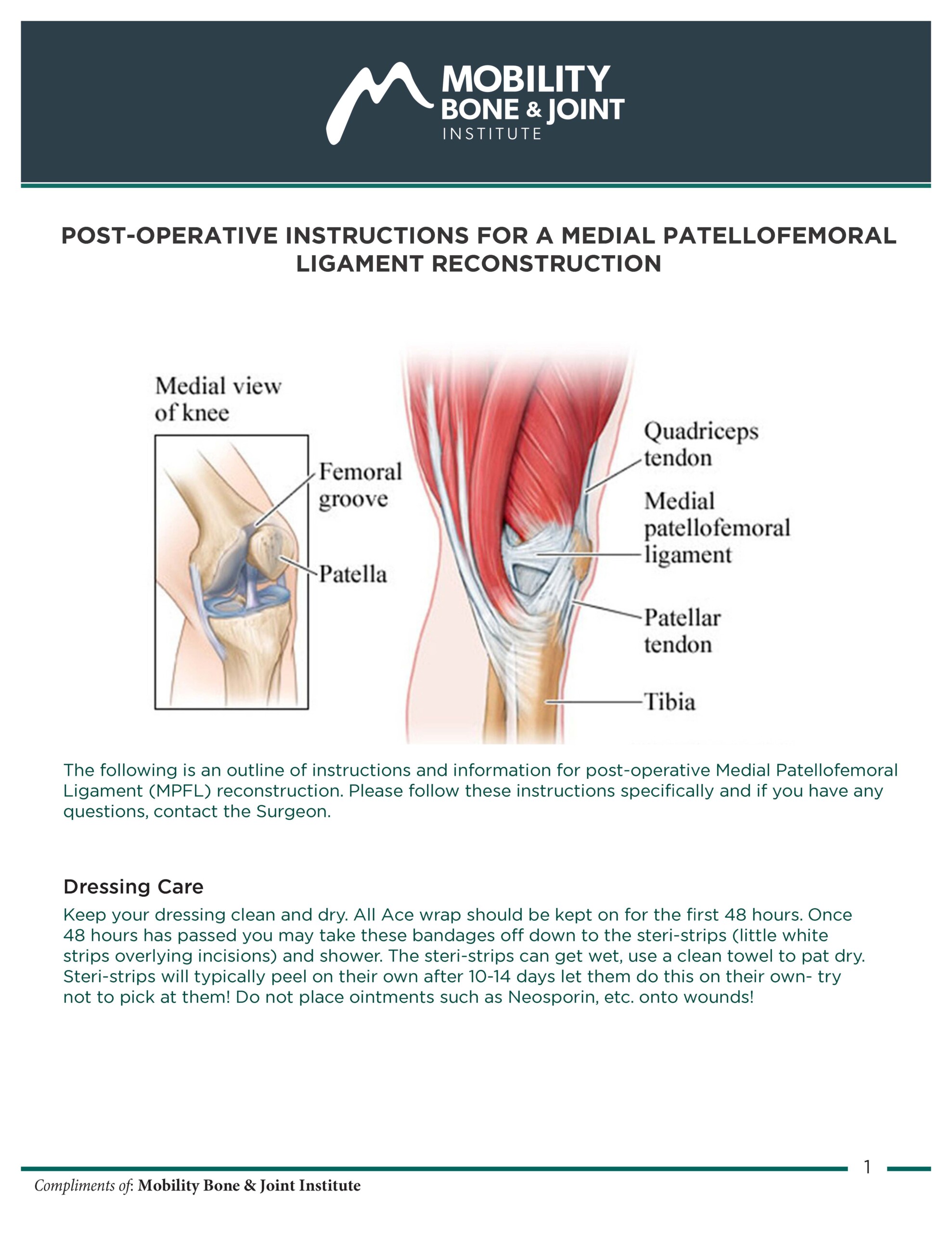 POST-OPERATIVE INSTRUCTIONS FOR A MEDIAL PATELLOFEMORAL LIGAMENT RECONSTRUCTION